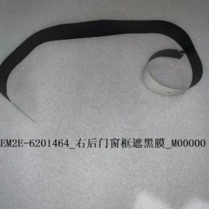 BYD Dolphin Blackout Film On The Right Rear Door And Window Frame EM2E-6201464