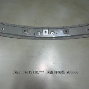BYD Dolphin Front Beam Of The Top Cover EM2E-5701211B/77